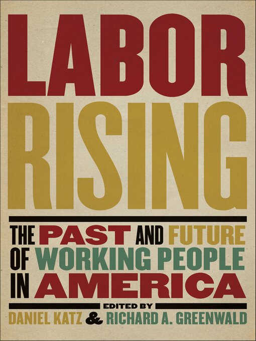 Title details for Labor Rising by Daniel Katz - Wait list